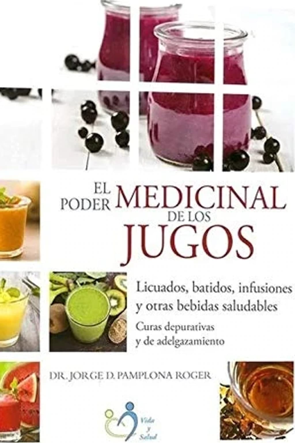 Poder medicinal de los jugos
