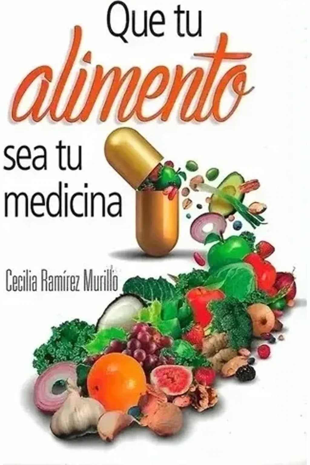 Que tu alimento sea tu medicina